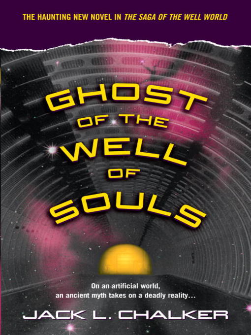 Title details for Ghost of the Well of Souls by Jack L. Chalker - Available